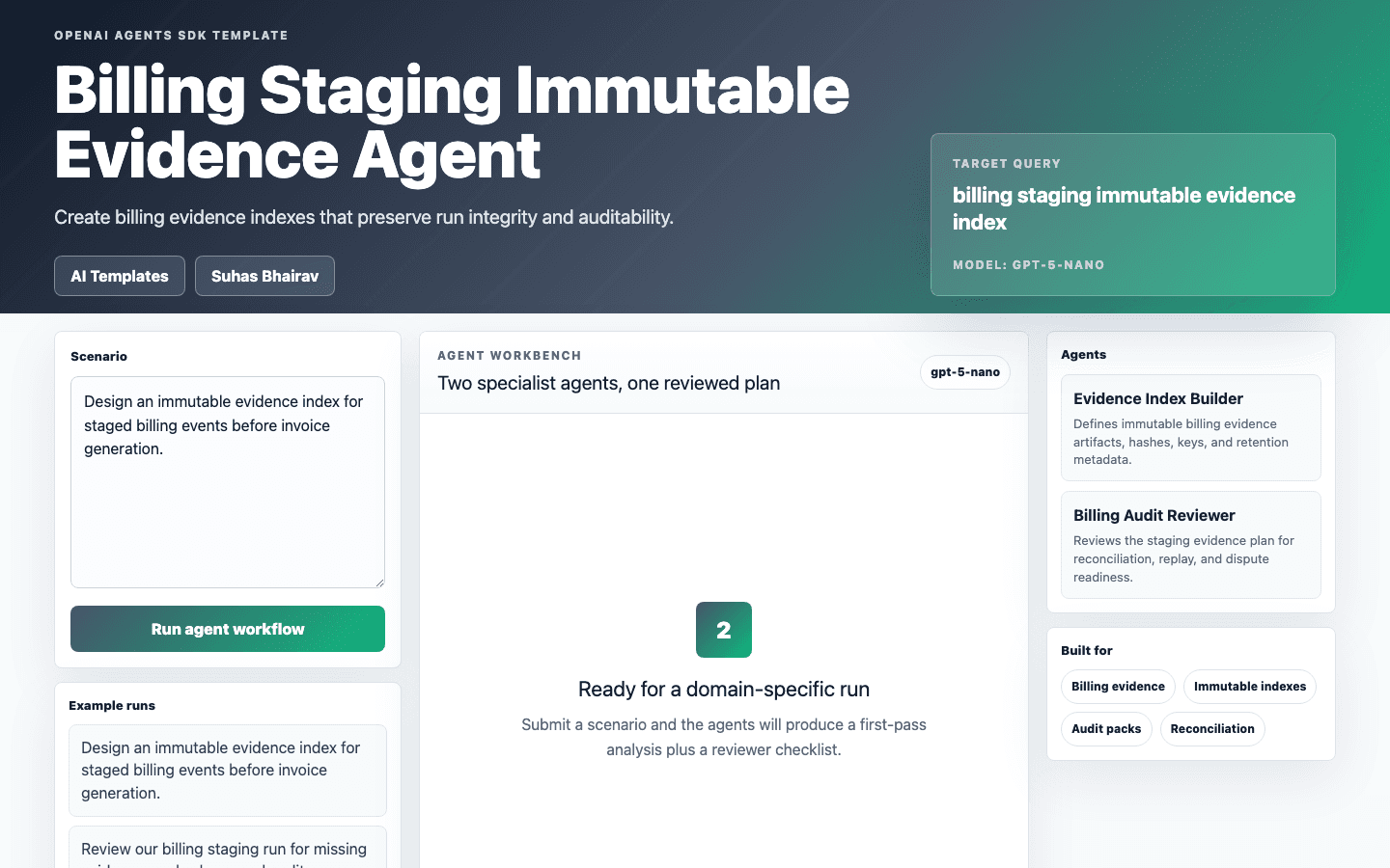 Billing Staging Immutable Evidence Agent Next.js OpenAI Agents SDK template interface