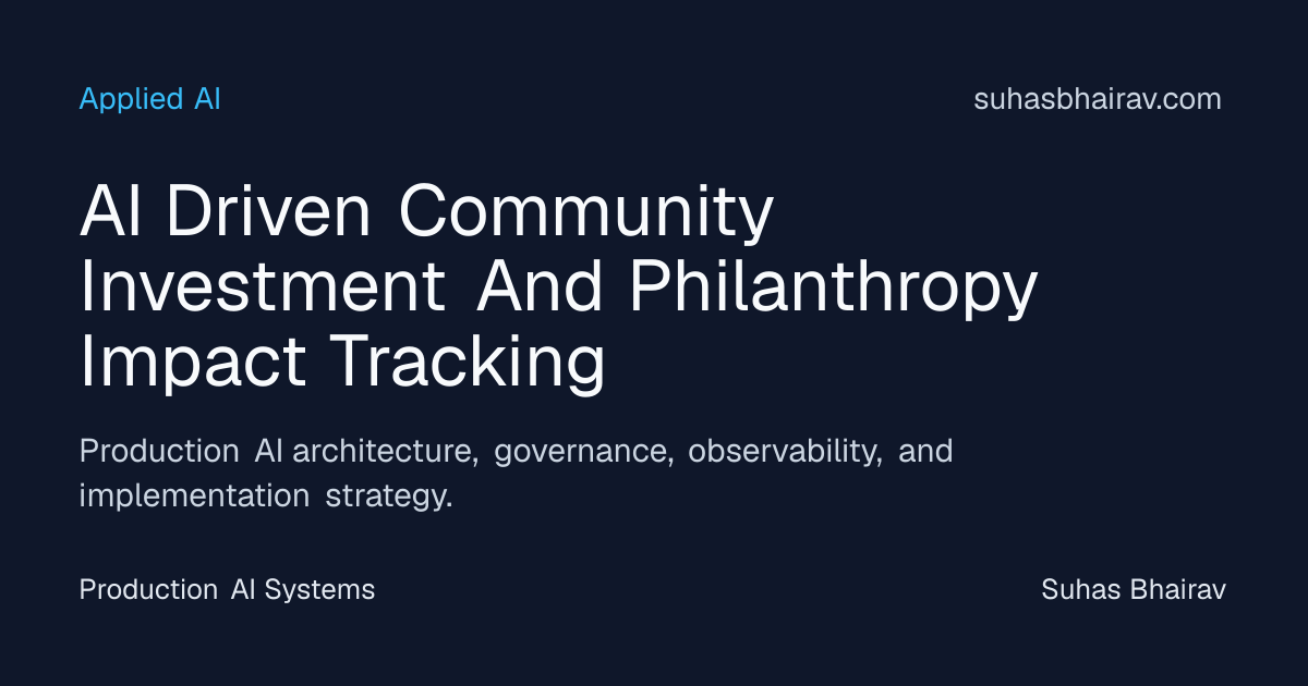 AI-Driven Philanthropy: Auditable Impact Tracking | Suhas Bhairav
