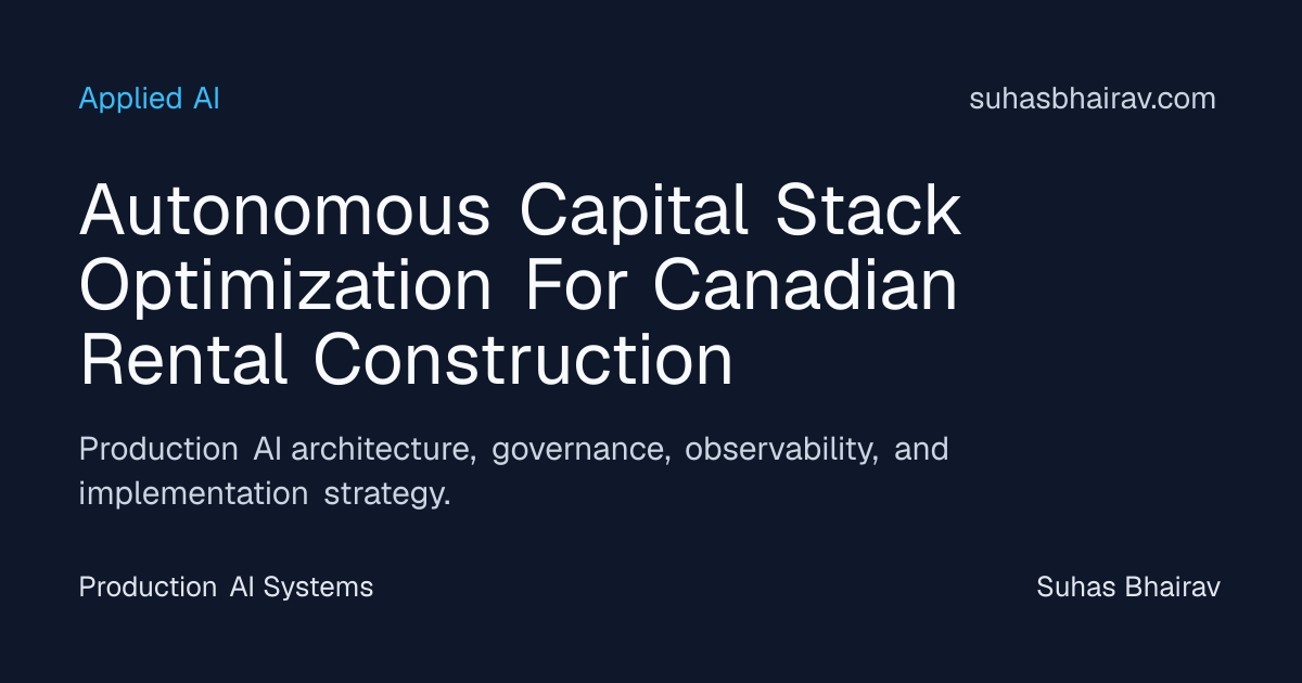Capital Stack Optimization for Rental Construction | Suhas Bhairav