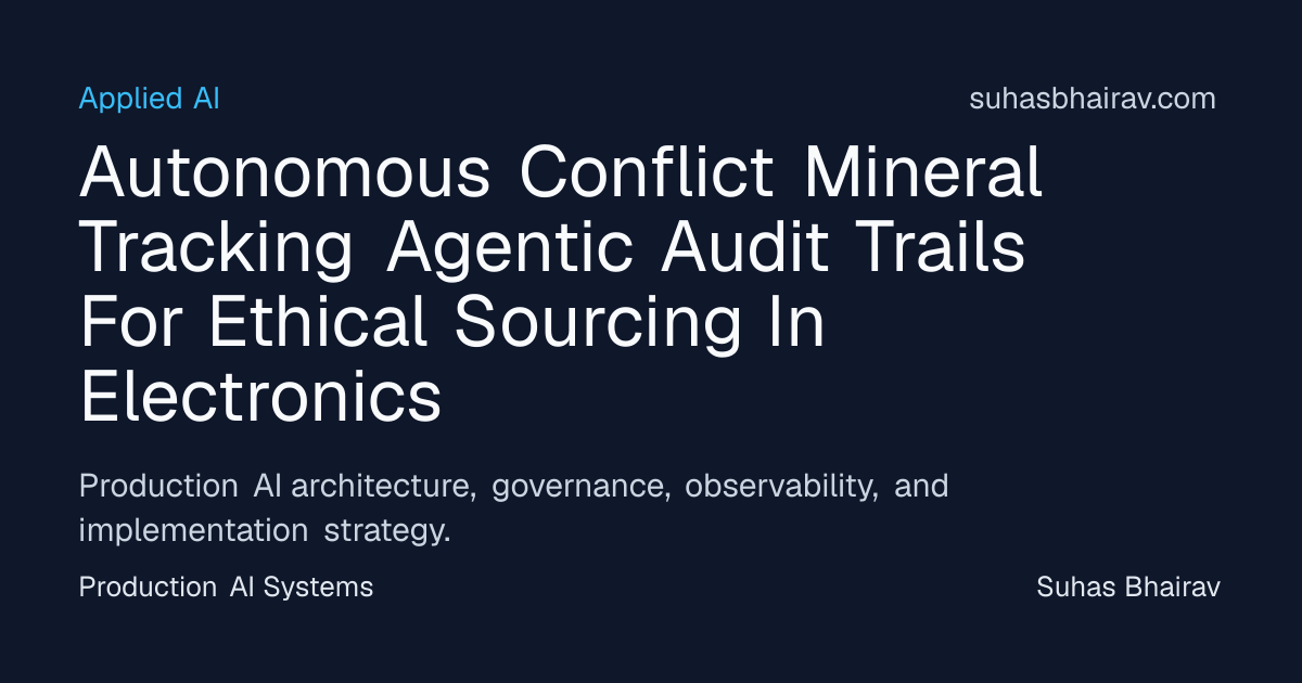 Agentic audit trails for ethical electronics | Suhas Bhairav