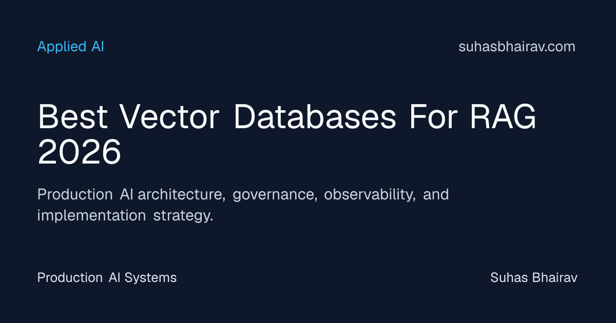 RAG 2026: Vector Databases for Accessible Retrieval | Suhas Bhairav