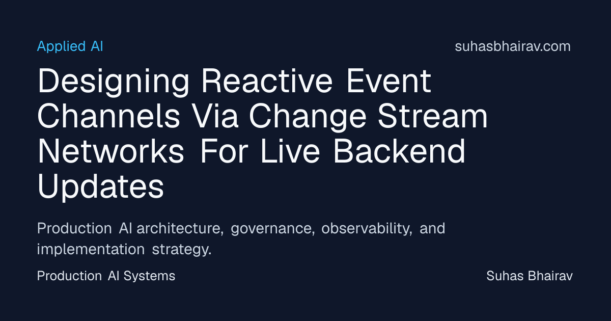 Change-stream driven reactive channels for live backend updates | Suhas ...