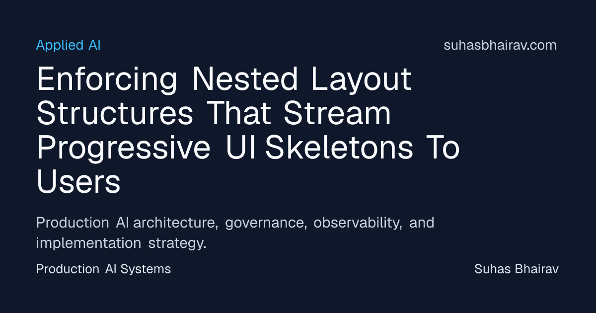 Streaming progressive UI skeletons in nested layouts | Suhas Bhairav